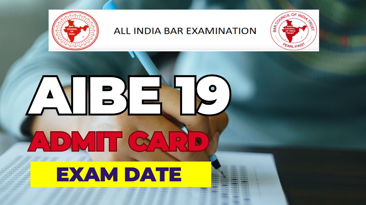 AIBE 19 2024 Admit Card Out, Download from Official Portal