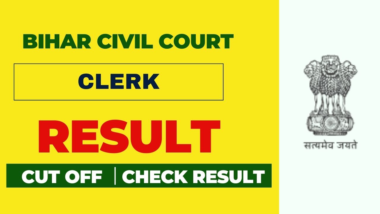 Bihar Civil Court Clerk Result 2024 announcement with merit list and cut-off details