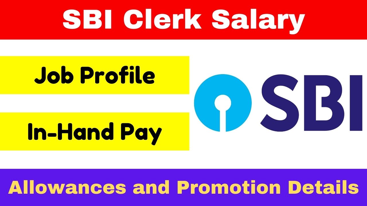 SBI Clerk Salary details showing in-hand pay, allowances, and perks.