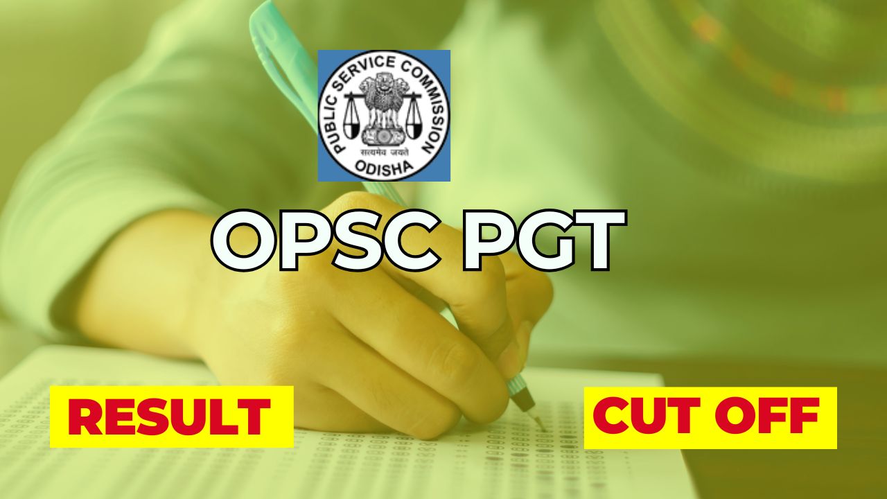 OPSC PGT Result 2025, check merit list and cut-off marks