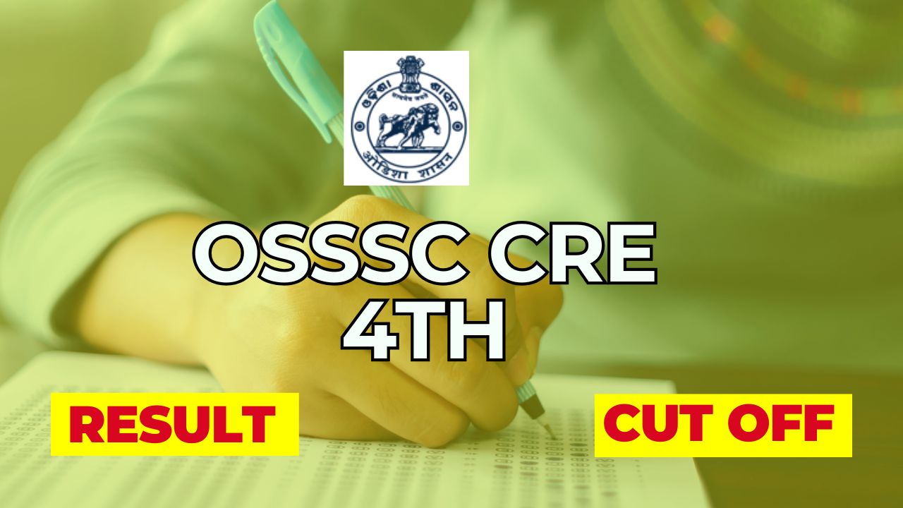 OSSSC CRE 4th Result 2025 announcement with merit list and cut-off details